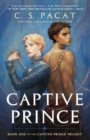 Captive Prince : Book One of the Captive Prince Trilogy - Book