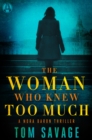 Woman Who Knew Too Much - eBook