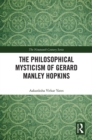 The Philosophical Mysticism of Gerard Manley Hopkins - eBook