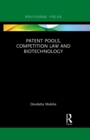 Patent Pools, Competition Law and Biotechnology - eBook
