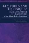 Key Tools and Techniques in Management and Leadership of the Allied Health Professions - eBook