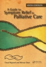 A Guide to Symptom Relief in Palliative Care, 6th Edition - eBook
