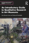 An Introductory Guide to Qualitative Research in Art Museums - eBook