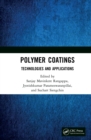 Polymer Coatings: Technologies and Applications - eBook