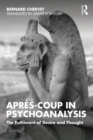 Apres-coup in Psychoanalysis : The Fulfilment of Desire and Thought - eBook