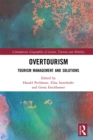 Overtourism : Tourism Management and Solutions - eBook