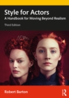 Style for Actors : A Handbook for Moving Beyond Realism - eBook