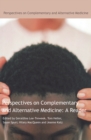 Perspectives on Complementary and Alternative Medicine: A Reader - eBook