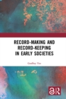 Record-Making and Record-Keeping in Early Societies - eBook