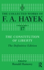 The Constitution of Liberty : The Definitive Edition - eBook