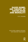 David Hume: His Theory of Knowledge and Morality - eBook