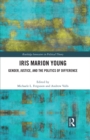 Iris Marion Young : Gender, Justice, and the Politics of Difference - eBook
