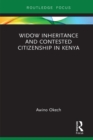 Widow Inheritance and Contested Citizenship in Kenya - eBook