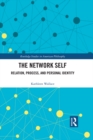 The Network Self : Relation, Process, and Personal Identity - eBook