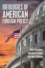 Ideologies of American Foreign Policy - eBook