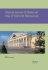 Topical Issues of Rational Use of Natural Resources : Proceedings of the International Forum-Contest of Young Researchers, April 18-20, 2018, St. Petersburg, Russia - eBook
