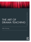 The Art Of Drama Teaching - eBook