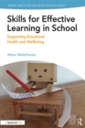 Skills for Effective Learning in School : Supporting Emotional Health and Wellbeing - eBook