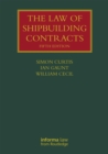 The Law of Shipbuilding Contracts - eBook