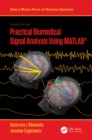 Practical Biomedical Signal Analysis Using MATLAB(R) - eBook