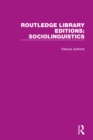 Routledge Library Editions: Sociolinguistics - eBook