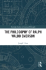 The Philosophy of Ralph Waldo Emerson - eBook