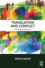 Translation and Conflict : A narrative account - eBook