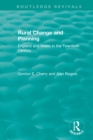 Rural Change and Planning : England and Wales in the Twentieth Century - eBook