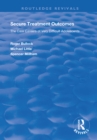 Secure Treatment Outcomes : The Care Careers of Very Difficult Adolescents - eBook