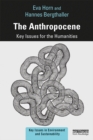 The Anthropocene : Key Issues for the Humanities - eBook