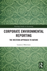 Corporate Environmental Reporting : The Western Approach to Nature - eBook