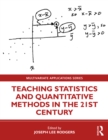 Teaching Statistics and Quantitative Methods in the 21st Century - eBook