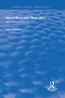 Men's Work and Male Lives : Men and Work in Britain - eBook