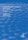 Community Care in England and France : Reforms and the Improvement of Equity and Efficiency - eBook