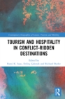 Tourism and Hospitality in Conflict-Ridden Destinations - eBook