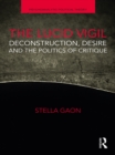 The Lucid Vigil : Deconstruction, Desire and the Politics of Critique - eBook