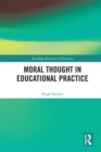 Moral Thought in Educational Practice - eBook