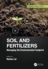 Soil and Fertilizers : Managing the Environmental Footprint - eBook