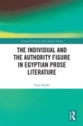 The Individual and the Authority Figure in Egyptian Prose Literature - eBook