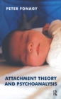 Attachment Theory and Psychoanalysis - eBook
