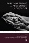 Early Parenting and Prevention of Disorder : Psychoanalytic Research at Interdisciplinary Frontiers - eBook