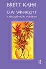 D.W. Winnicott : A Biographical Portrait - eBook
