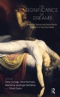 The Significance of Dreams : Bridging Clinical and Extraclinical Research in Psychoanalysis - eBook