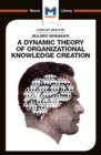 An Analysis of Ikujiro Nonaka's A Dynamic Theory of Organizational Knowledge Creation - eBook