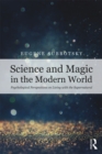 Science and Magic in the Modern World : Psychological Perspectives on Living with the Supernatural - eBook