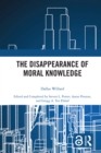 The Disappearance of Moral Knowledge - eBook