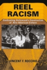 Reel Racism : Confronting Hollywood's Construction Of Afro-american Culture - eBook