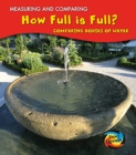 How Full Is Full? : Comparing Bodies of Water - Book