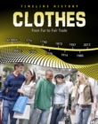Clothes : From Fur to Fair Trade - Book