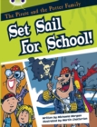 Bug Club White B/2A The Pirate and the Potter Family: Set Sail for School 6-pack - Book